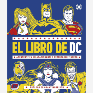El libro de DC. Adéntrate en un apasionante y extenso multiverso