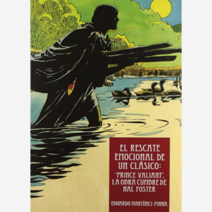 El rescate emocional de un clásico "Prince Valiant"