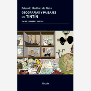 Geografías y paisajes de Tintín