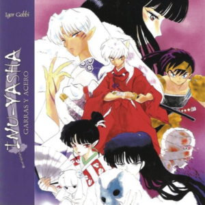 Inu-Yasha. Garras y acero