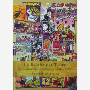 La España del tebeo. La historieta española de 1940 a 2000
