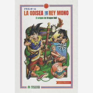 La odisea del Rey Mono. El origen de Dragon Ball