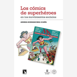 Los cómics de superhéroes en los movimientos sociales