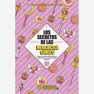 Los secretos de las Magical Girls