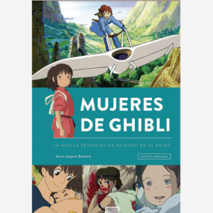 Mujeres de Ghibli (edición ampliada)