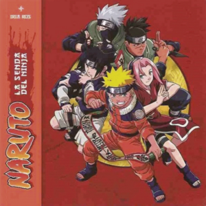 Naruto. La senda del Ninja