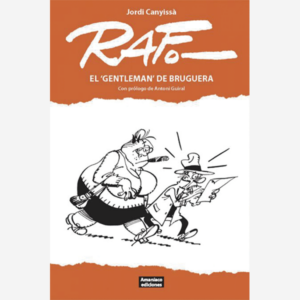 Raf. El "Gentleman" de Bruguera