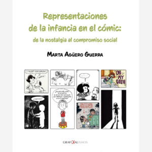 Representaciones de la infancia en el cómic: de la nostalgia al compromiso social