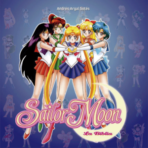 Sailor Moon. La Biblia