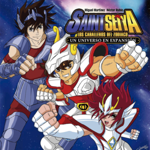 Saint Seiya. Los caballeros del Zodiaco. Un universo en expansión