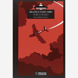 Biblioteca Studio Ghibli. Porco Rosso