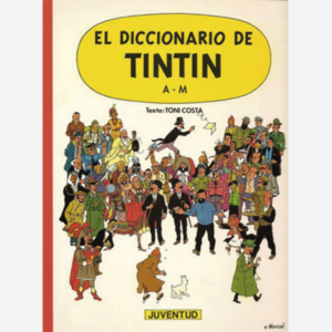 El diccionario de Tintín A-M
