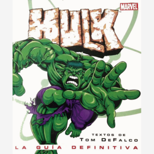 Hulk. La guia definitiva