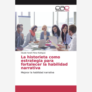 La historieta como estrategia para fortalecer la habilidad narrativa