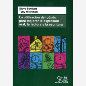 La utilización del cómic para mejorar la expresión oral, la lectura y la escritura