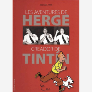 Les aventures d´Hergé, creador de Tintín