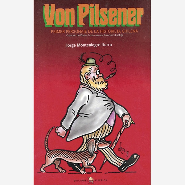 Von Pilsener, primer personaje de la historieta chilena