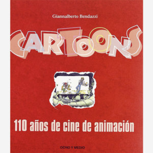 Cartoons. 110 años de cine de animación