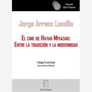 El cine de Hayao Miyazaki entre la tradición y la modernidad