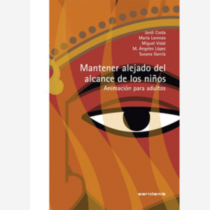 Mantener alejado del alcance de los niños. Animación para adultos