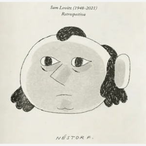 Sam Lovitz (1948-2021) Retrospectiva