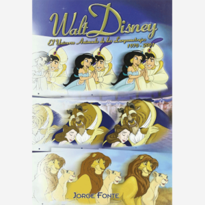 Walt Disney. El Universo Animado de los Largometrajes 1970 - 2001