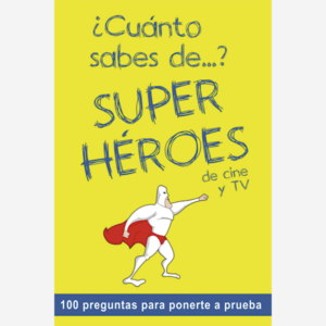 ¿Cuánto sabes de...? Superhéroes de cine y TV