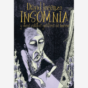 Insomnia y otros relatos gráficos de horror