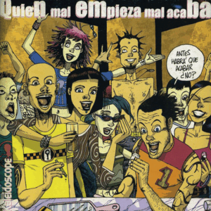 Quien mal empieza mal acaba