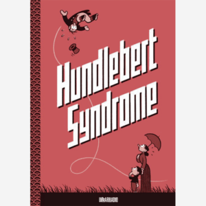 Hundlebert Syndrome