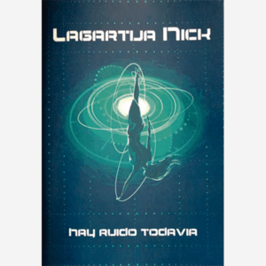 Lagartija Nick, hay ruido todavía