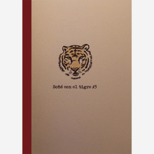 Soñé con el tigre