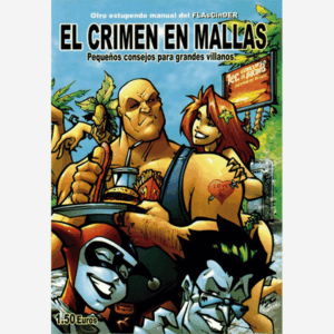 El crimen en mallas