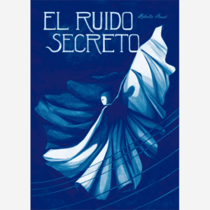 El ruido secreto