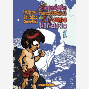Las desconcertantes psicoaventuras de Alfonso Litario