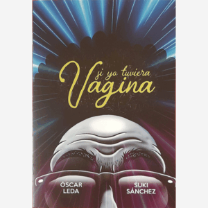 Si yo tuviera vagina