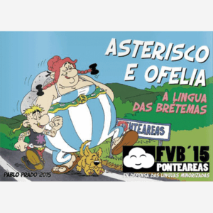 Asterisco e Ofelia. A lingua das brétemas