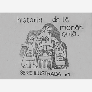 Historia de la monarquía. Serie ilustrada 1