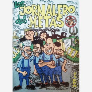 Los jornalero del metás