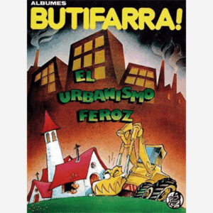Álbumes Butifarra - El urbanismo feroz