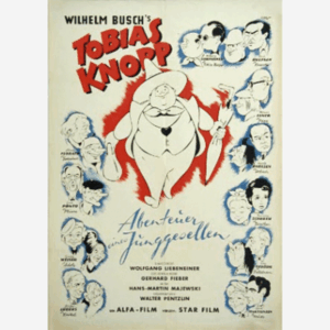 Tobias Knopp, Abenteuer eines Junggesellen